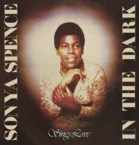 Spence Sonya - In The Dark / Sings Love: Two Origi i gruppen CD hos Bengans Skivbutik AB (3727086)