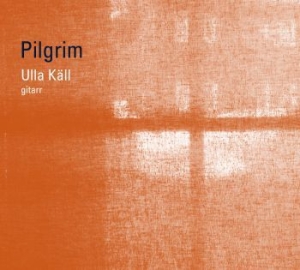 Käll Ulla - Pilgrim i gruppen CD / Pop-Rock hos Bengans Skivbutik AB (3727447)