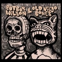 Fatboy Wilson & Old Veijo Bones - Fatboy Wilson & Old Veijo Bones i gruppen CD / Blues,Jazz hos Bengans Skivbutik AB (3728601)