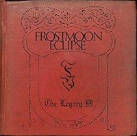 Frostmoon Eclipse - Legacy Ii i gruppen CD / Metal hos Bengans Skivbutik AB (3728627)