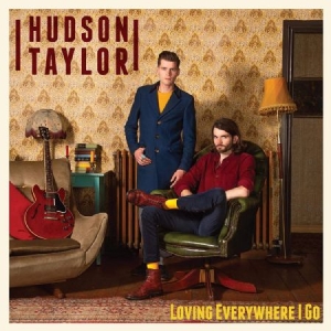 Hudson Taylor - Loving Everywhere I Go i gruppen VINYL / Pop-Rock hos Bengans Skivbutik AB (3729608)