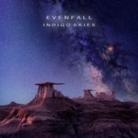 Evenfall - Indigo Skies i gruppen CD / Pop-Rock hos Bengans Skivbutik AB (3729814)