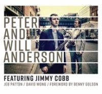 Peter And Will Anderson - Featuring Jimmy Cobb i gruppen CD / Jazz hos Bengans Skivbutik AB (3729829)