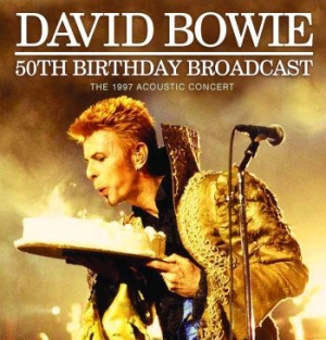 Bowie David - 50Th Birthday (Live Broadcast 1997) i gruppen CD / Pop-Rock hos Bengans Skivbutik AB (3729904)