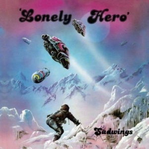 Sadwings - Lonely Hero (Vinyl) i gruppen VINYL / Metal hos Bengans Skivbutik AB (3731515)