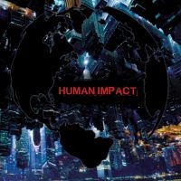 Human Impact - Human Impact i gruppen VINYL / Pop-Rock hos Bengans Skivbutik AB (3731654)