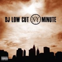 Dj Low Cut - N.Y. Minute i gruppen CD / Hip Hop-Rap hos Bengans Skivbutik AB (3732082)