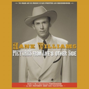 Hank Williams - Pictures From Life's Other Sid i gruppen VI TIPSER / Musikkkboxar hos Bengans Skivbutik AB (3732179)