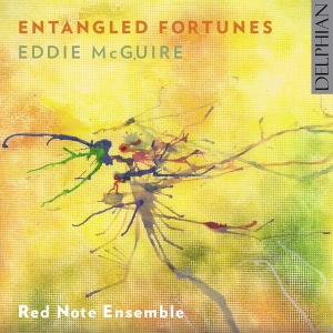 Mcguire Edward - Eddie Mcguire: Entangled Fortunes i gruppen CD / Klassisk hos Bengans Skivbutik AB (3732256)