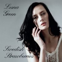 Luna Green - Swedish Strawberries i gruppen VI TIPSER / Julegavetips CD hos Bengans Skivbutik AB (3733383)