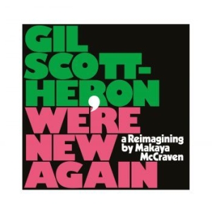 Gil Scott-Heron - We're New Again (A Reimagining By M i gruppen VI TIPSER / Klassiska lablar / XL Recordings hos Bengans Skivbutik AB (3733427)