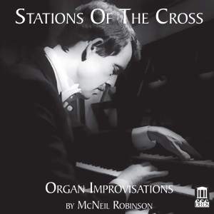 Robinson Mcneil Rorem Ned - Stations Of The Cross - Organ Impro i gruppen VI TIPSER / Julegavetips CD hos Bengans Skivbutik AB (3733818)