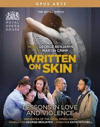 Benjamin George - Written On Skin Lessons In Love & i gruppen VI TIPSER / Klassiska lablar / Opus Arte hos Bengans Skivbutik AB (3733853)