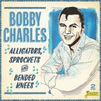 Charles Bobby - Alligators, Sprockets & Bended Knee i gruppen CD / Pop-Rock hos Bengans Skivbutik AB (3734433)