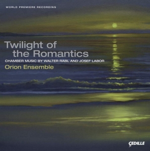 Rabl Walter/Labor Josef - Twilights Of The Romantics i gruppen Externt_Lager / Naxoslager hos Bengans Skivbutik AB (3734669)