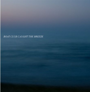 Boat Club - Caught The Breeze Vit Vinyl i gruppen VINYL / Pop-Rock hos Bengans Skivbutik AB (3735338)