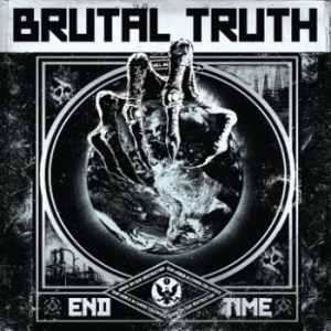 Brutal Truth - End Time i gruppen CD / Metal/ Heavy metal hos Bengans Skivbutik AB (3741722)