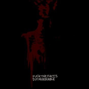 Fuck The Facts - Die Miserable i gruppen CD / Metal/ Heavy metal hos Bengans Skivbutik AB (3741744)