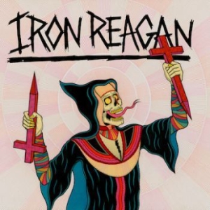 Iron Reagan - Crossover Ministry i gruppen CD / Metal/ Heavy metal hos Bengans Skivbutik AB (3741826)