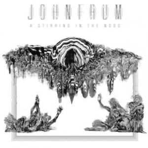 Frum John - A Stirring In The Noos i gruppen CD / Metal/ Heavy metal hos Bengans Skivbutik AB (3741830)