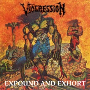 Viogression - Expound & Exhort i gruppen CD / Metal/ Heavy metal hos Bengans Skivbutik AB (3741939)