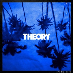 Theory Of A Deadman - Say Nothing (Vinyl) i gruppen VINYL / Pop-Rock hos Bengans Skivbutik AB (3741944)