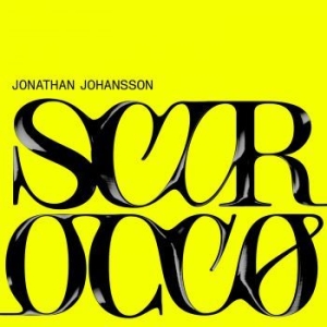 Johansson Jonathan - Scirocco i gruppen VINYL / Pop-Rock,Annet hos Bengans Skivbutik AB (3743963)