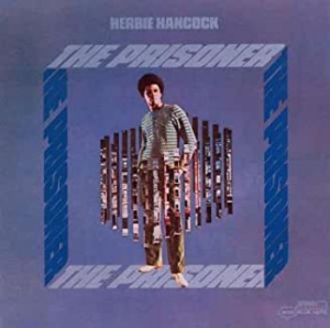 Herbie Hancock - The Prisoner (Vinyl) i gruppen VI TIPSER / Klassiska lablar / Blue Note hos Bengans Skivbutik AB (3743971)