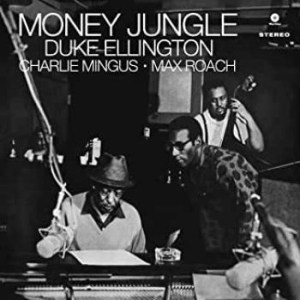 Duke Ellington - Money Jungle (Vinyl) i gruppen VI TIPSER / Klassiska lablar / Blue Note hos Bengans Skivbutik AB (3743972)