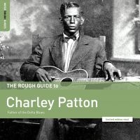 Patton Charley - Rough Guide To Charley Patton ? Fat i gruppen VINYL / Blues,Jazz hos Bengans Skivbutik AB (3744327)