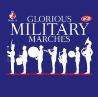 Glorious Military Matches - Various i gruppen CD hos Bengans Skivbutik AB (3744416)