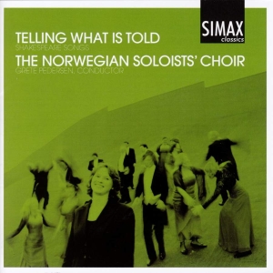 Norske Solistkor/G.Pedersen - Telling What Is Told (Shakespeare S i gruppen Externt_Lager / Naxoslager hos Bengans Skivbutik AB (3744652)