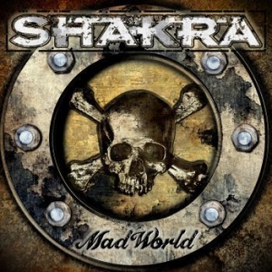 Shakra - Mad World (Digipack) i gruppen CD / Metal hos Bengans Skivbutik AB (3746087)