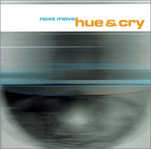 Hue And Cry - Next Move i gruppen Externt_Lager / Naxoslager hos Bengans Skivbutik AB (3746129)