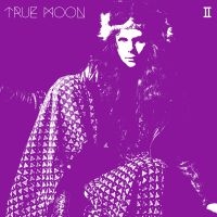 True Moon - Ii i gruppen VINYL / Pop-Rock hos Bengans Skivbutik AB (3746975)