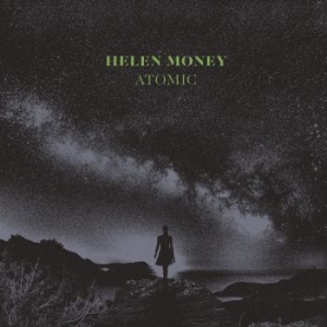 Helen Money - Atomic i gruppen VI TIPSER / Julegavetips Vinyl hos Bengans Skivbutik AB (3755824)