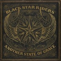 BLACK STAR RIDERS - ANOTHER STATE OF GRACE i gruppen CD / Metal,Pop-Rock hos Bengans Skivbutik AB (3757251)