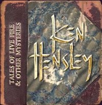 Hensley Ken - Tales Of Live Fire & Other Mysterie i gruppen CD / Pop-Rock hos Bengans Skivbutik AB (3758007)