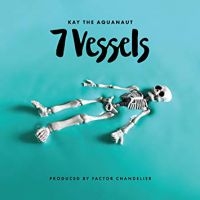 Kay The Aquanaut & Factor - 7 Vessels i gruppen VINYL hos Bengans Skivbutik AB (3759472)