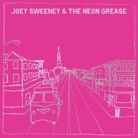 Sweeney Joey & The Neon Grease - Catholic School i gruppen VINYL / Pop-Rock hos Bengans Skivbutik AB (3759538)