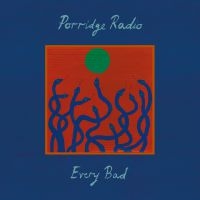 Porridge Radio - Every Bad i gruppen VI TIPSER / Årsbestelistor 2020 / NME 2020 hos Bengans Skivbutik AB (3759623)