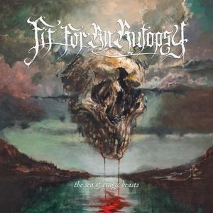 Fit For An Autopsy - The Sea Of Tragic Beasts i gruppen CD / Metal hos Bengans Skivbutik AB (3759725)