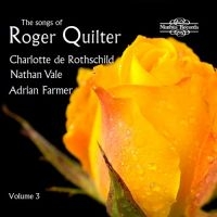 Quilter Roger - The Songs Of Roger Quilter, Vol. 3 i gruppen VI TIPSER / Julegavetips CD hos Bengans Skivbutik AB (3762800)