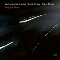 Muthspiel Wolfgang Colley Scott - Angular Blues i gruppen CD / Jazz hos Bengans Skivbutik AB (3763363)