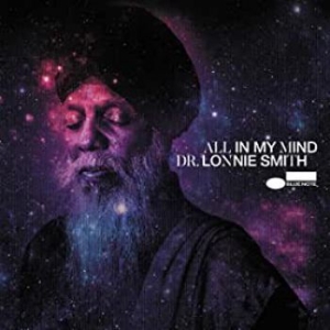 Dr. Lonnie Smith - All In My Mind (Vinyl) i gruppen VI TIPSER / Klassiska lablar / Blue Note hos Bengans Skivbutik AB (3763432)