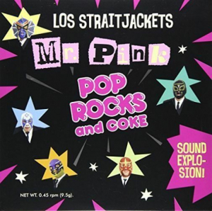 Los Straitjackets - Mr Pink B/W Pop Rocks i gruppen VINYL / Pop-Rock hos Bengans Skivbutik AB (3763517)