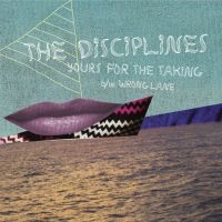 Disciplines - Yours For The Taking B/W Wrong Lane i gruppen VINYL / Pop-Rock hos Bengans Skivbutik AB (3763524)