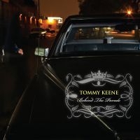 Keene Tommy - Behind The Parade i gruppen CD / Pop-Rock hos Bengans Skivbutik AB (3764125)