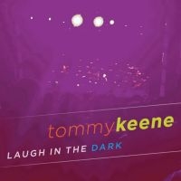 Keene Tommy - Laugh In The Dark i gruppen CD / Pop-Rock hos Bengans Skivbutik AB (3764141)