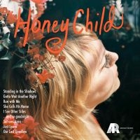 Honey Child - Honey Child i gruppen CD / Pop-Rock,Svensk FolkeMusikkk hos Bengans Skivbutik AB (3764176)